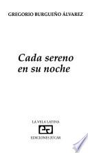 Cada sereno en su noche