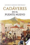 Cadáveres en el puente nuevo