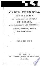 Cádiz Phemicia, con el examen de varias noticias antiquas de España