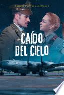 Caído del Cielo