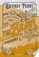 Calamity Montana - Tome 05 The Brawl - L'Attrait du conflit (e-book)