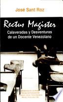 Calaveradas y desventuras de un docente venezolano