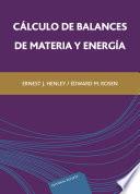 Cálculo de balances de materia y energía
