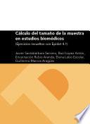 Cálculo del tamaño de la muestra en estudios biomédicos (ejercicios resueltos con Epidat 4.1)