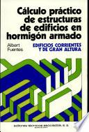 Cálculo práctico de estructuras de edificios en hormigón armado