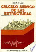 Cálculo sísmico de las estructuras