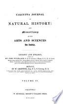 Calcutta journal of natural history and miscellany of the arts and sciences in India