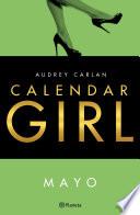 Calendar Girl. Mayo (Edición Cono Sur)