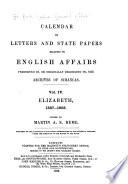 Calendar of Letters and State Papers Relating to English Affairs: Elizabeth I, 1587-1603