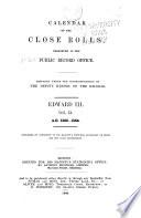 Calendar of the Close Rolls Preserved in the Public Record Office