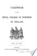 Calendar of the Royal College of Surgeons of England. 1888