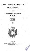 Calendario generale pe' Regii Stati pubblicato con autorità del Governo e con privilegio di S.S.R.M