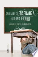 Calidad de la enseñanza en tiempos de crisis