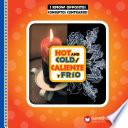 Caliente y frío (Hot and Cold)