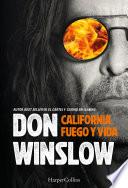 California, fuego y vida