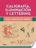 Caligrafía, iluminación y lettering