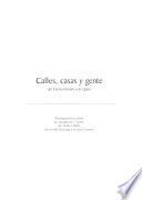Calles, casas y gente del Centro Histórico de Quito: De la calle Quiroga a la calle Cuenca