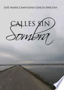CALLES SIN SOMBRA