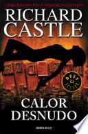 Calor desnudo (Serie Castle 2)