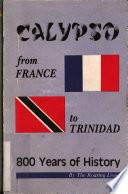 Calypso from France to Trinidad