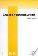 Calzado y marroquinería. Grado medio