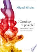 ¡Cambiar es posible!