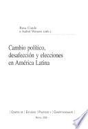 Cambio político, desafección y elecciones en América Latina
