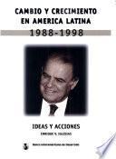 Cambio y crecimiento en América Latina, 1988-1998