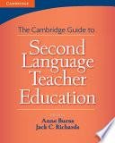 Cambridge Guide to Second Language Teacher Education