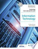 Cambridge International AS Level Information Technology Student's Book