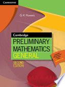 Cambridge Preliminary Mathematics General