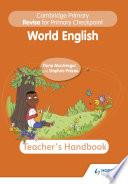 Cambridge Primary Revise for Primary Checkpoint World English Teacher's Handbook