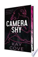 Camera Shy: Special Limited Edition Hardcover