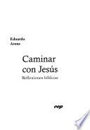 Caminar con Jesús