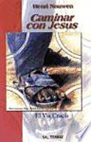 Caminar con Jesús