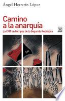 Camino a la anarquía