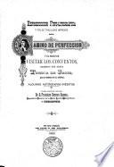 Camino de perfeccion y el modo de visitar los conventos, ...