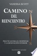 Camino Del Reencuentro