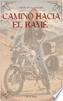 Camino Hacía el Ramé