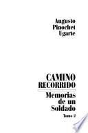 Camino recorrido: Memorias de un soldado