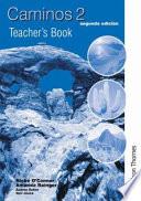 Caminos 2 - Teacher's Book Segunda Edicion