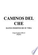 Caminos del Che