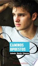 Caminos opuestos