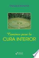 Caminos para la Cura Interior
