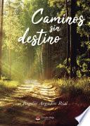 Caminos sin destino