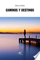 Caminos y destinos