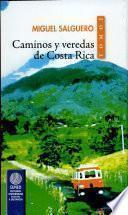 Caminos y veredas de Costa Rica