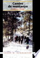 Camins de muntanya. Excursions d'hivern