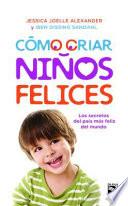 Camo Criar Niaos Felices