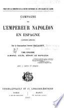 Campagne de l'empereur Napoléon en Espagne (1808-1809): Almaraz, Uclès, départ. de Napoléon